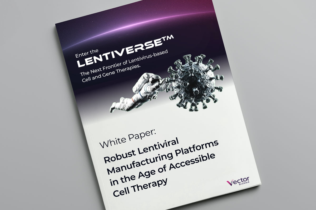 Rethinking Lentiviral Manufacturing for Cell and Gene Therapies
